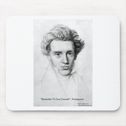 Kierkegaard "Love Yourself"愛引用文ギフトなど マウスパッド (正面)