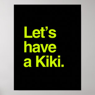 kiki (ネオン)を持とう ポスター