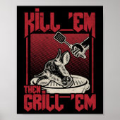 Kill Em Grill Em Bbq ポスター (正面)