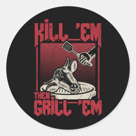 Kill Em Grill Em Bbq ラウンドシール (正面)