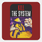 Kill the System Anti-Establishment Pyramid Eye Art スクエアシール (正面)