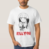 KILL YOU Tシャツ (正面)