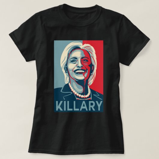 Killary -ヒラリー・クリントンのTシャツ Tシャツ (デザイン正面)