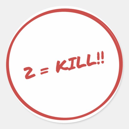 Killer 2s 2は殺すステッカー ラウンドシール (正面)