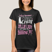 Killing It Tee決して夢を見た熱狂するなコリー犬の女性 Tシャツ (正面)