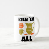 Kiln Em All 面白い陶芸 コーヒーマグカップ (正面右)
