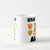 Kiln Em All 面白い陶芸 コーヒーマグカップ (中央)