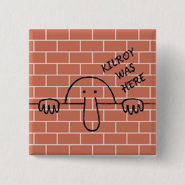 Kilroyはボタンここにありました 缶バッジ