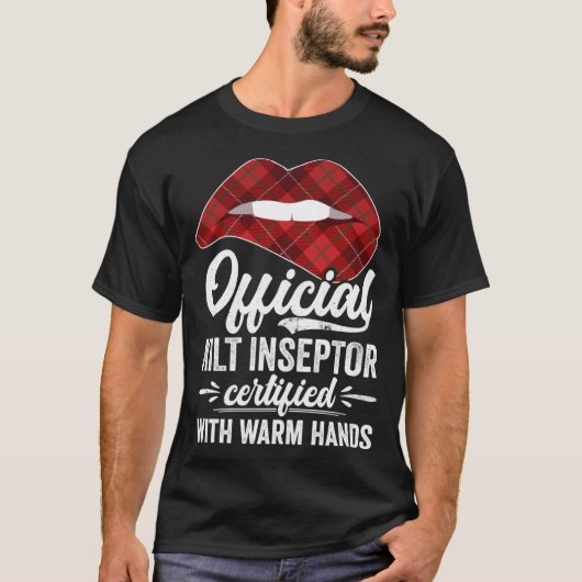 Kilt Inspector Certified With Warm Hands Kilt Lovi Tシャツ (正面)