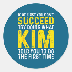 Kim If Don' Succeed Try ラウンドシール