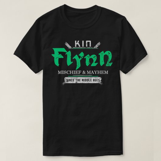 Kin Flynn Mischief and Mayhem Since The Middle Age Tシャツ (デザイン正面)