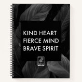 Kind Heart. Fierce Mind. Brave Spirit. ノートブック (正面)