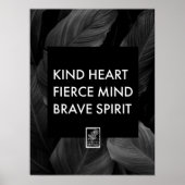 Kind Heart. Fierce Mind. Brave Spirit. Wall Art. ポスター (正面)