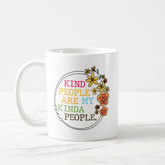 Kind People Are My Kinda People コーヒーマグカップ (左)