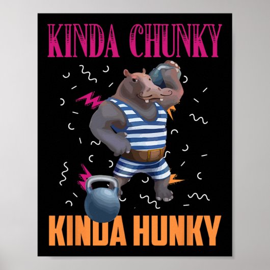 Kinda Chunky Kinda Hunky重量挙げボディビルディン ポスター (正面)
