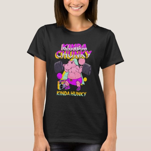 Kinda Chunky Kinda Hunky Bodybuilding Gym  1 Tシャツ (正面)