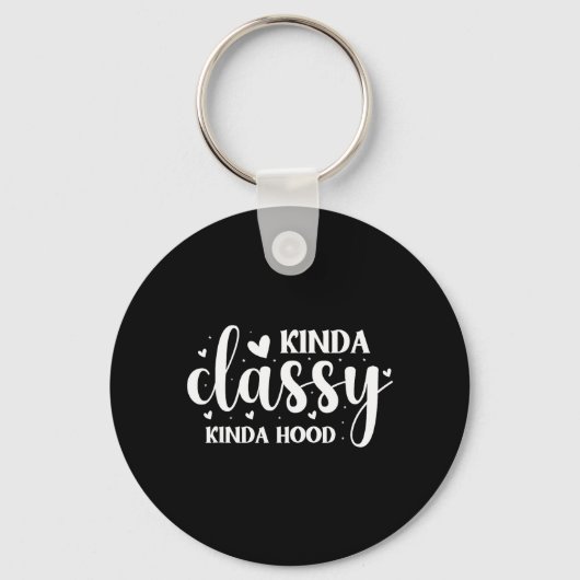 Kinda Classy Kinda Hood キーホルダー (正面)
