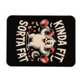 Kinda Fit Sorta Fat  マグネット (横)