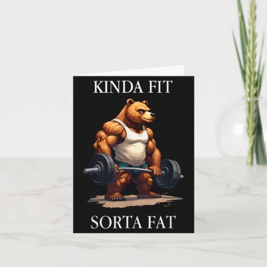 Kinda Fit Sorta Fat - Funny Gym Bear Weightlifting カード (正面)