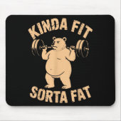 Kinda Fit Sorta Fat - Funny Gym Bear Weightlifting マウスパッド (正面)