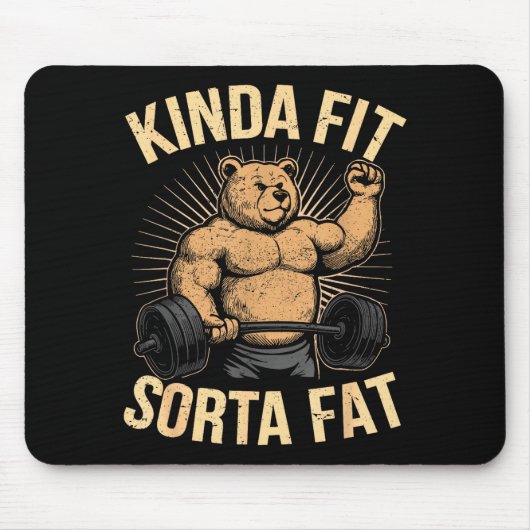 Kinda Fit Sorta Fat - Funny Gym Bear Weightlifting マウスパッド (正面)