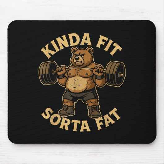 Kinda Fit Sorta Fat - Funny Gym Bear Weightlifting マウスパッド (正面)