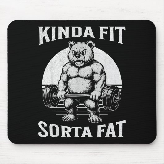 Kinda Fit Sorta Fat Funny Gym Bear Werlifting  マウスパッド (正面)