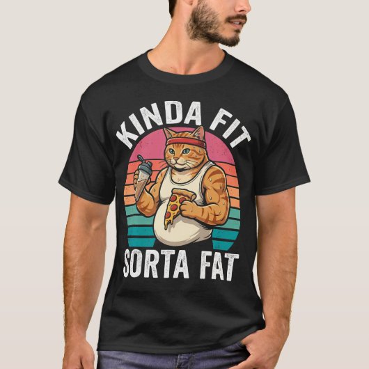 Kinda Fit Sorta Fat Funny Gym Workout Tシャツ (正面)