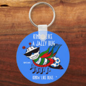 KINDA' LIKE A JAZZY BUG キーホルダー (正面)