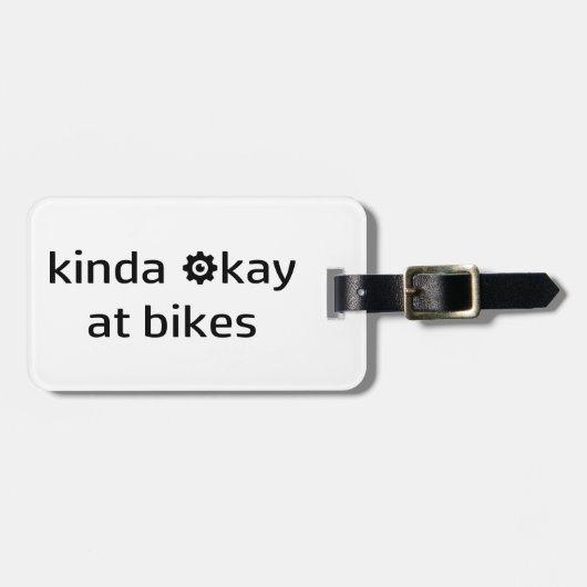 Kinda Ok At Bikes ラゲッジタグ (正面横)