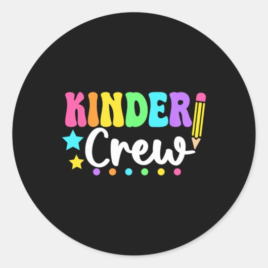 Kinder Crew Kindergarten Back To School Teachers S ラウンドシール (正面)