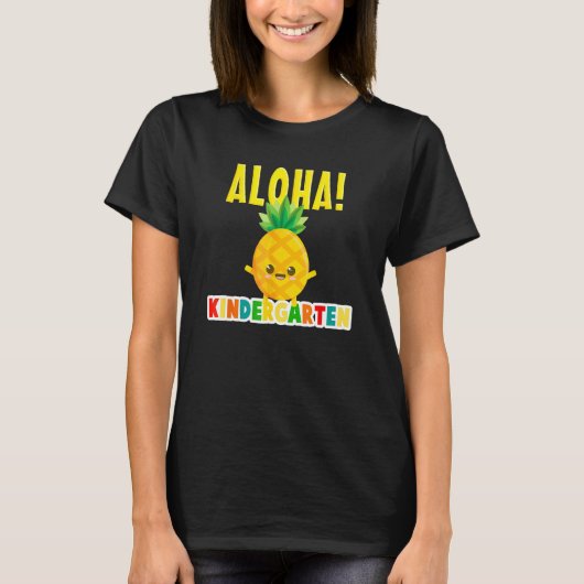 Kindergarten Cool Aloha Pineapple Back To School B Tシャツ (正面)