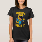 Kindergarten Nailed It Rex  Happy Dinosaur Graduat Tシャツ (正面)
