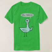Kindergarten Oh Hello Quote Changeable Pigeon Back Tシャツ (デザイン正面)