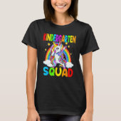 Kindergarten Squad Dabbing Unicorn Back To School  Tシャツ (正面)