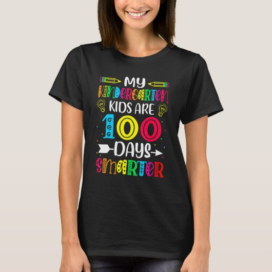 Kindergarten Teacher 100 Days Smarter 100th Day Of Tシャツ (正面)