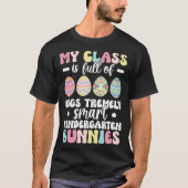 Kindergarten Teacher Easter Day Kindergarten Teach Tシャツ (正面)