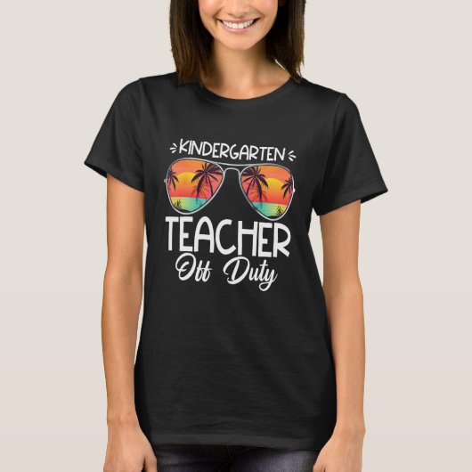 Kindergarten Teacher Off Duty Sunglasses Beach Sun Tシャツ (正面)