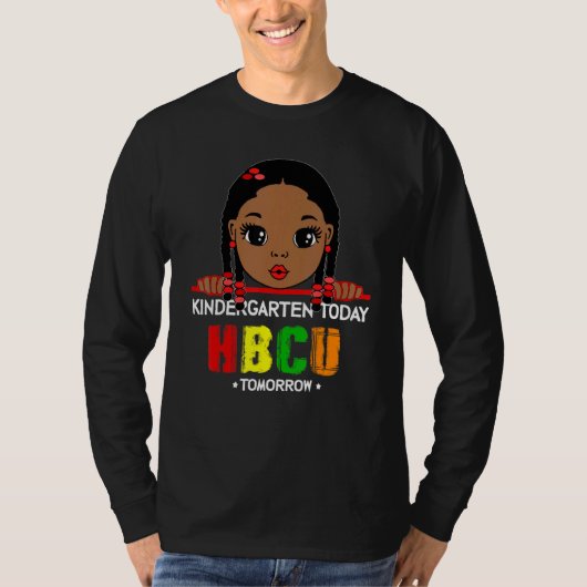 Kindergarten Today HBCU Tomorrow Future Black Coll Tシャツ (正面)