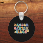 Kindergarten Vibes First Day Ck To School Teacher  キーホルダー (正面)