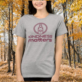 Kinderness Matters Shirt – 親切のボトル トライブレンドＴシャツ