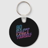 Kindly Go Fact Yourself Funny Cyber Vibes Slogan S キーホルダー (正面)