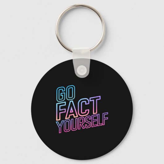 Kindly Go Fact Yourself Funny Cyber Vibes Slogan S キーホルダー (正面)