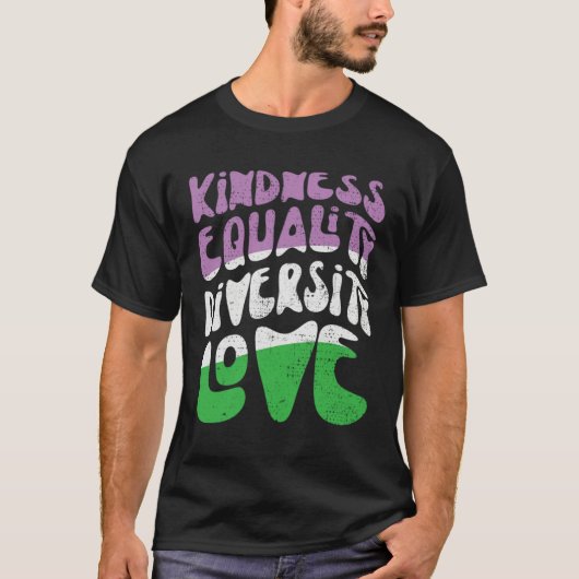 Kindness Equality Love Genderqueer 1 Tシャツ (正面)