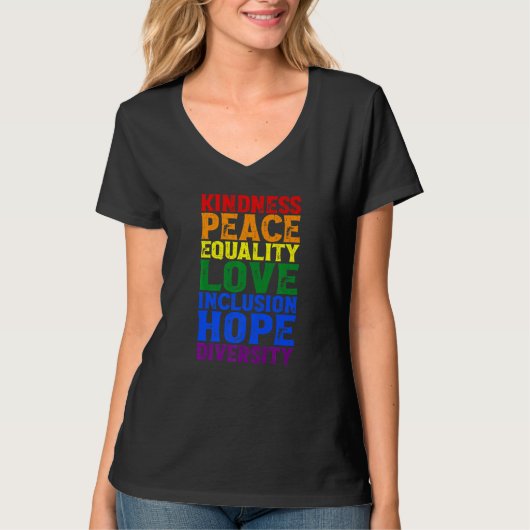 Kindness Human Rights Peace Lgbt Gay Lesbian Right Tシャツ (正面)