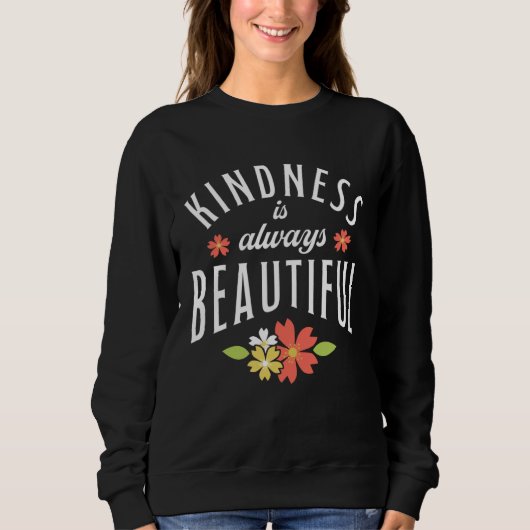Kindness Is Always Beautiful Anti Bullying Retro V スウェットシャツ (正面)