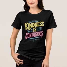 Kindness Is Contagious Bold Illustration Vector トライブレンドＴシャツ
