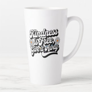 "Kindness is Free, Give it Away" カフェラテマグ