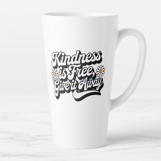"Kindness is Free, Give it Away" カフェラテマグ (右)