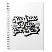 "Kindness is Free, Give it Away" ノートブック (正面)